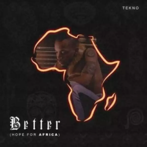 Instrumental: Tekno - Better (Hope For Africa) Challenge